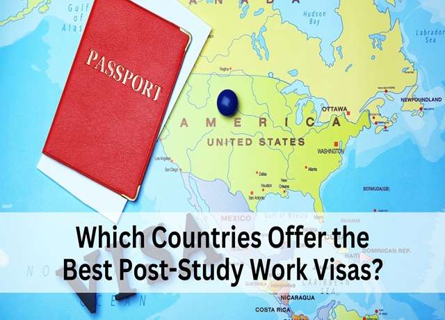 Best Post-Study Work Visas