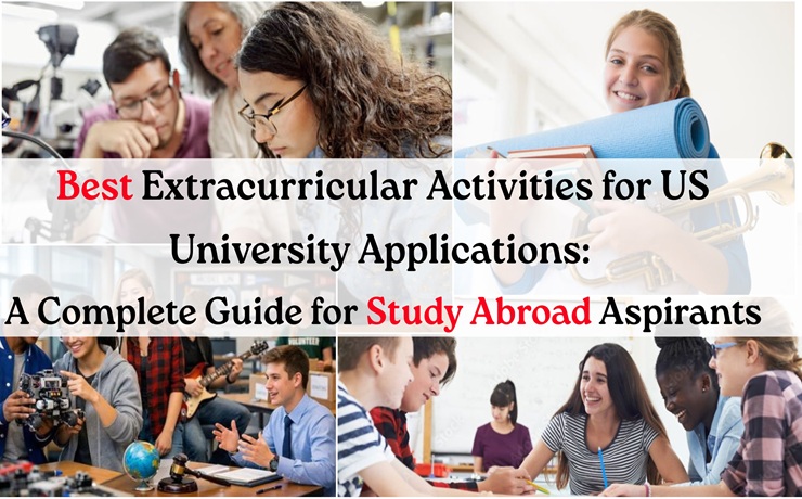Best Extracurricular Activities for US University Applications