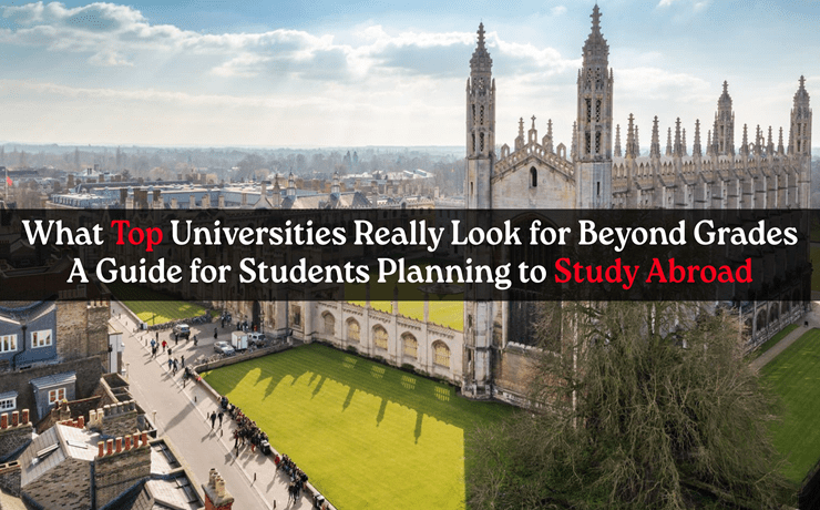 Top Universities Really Look for Beyond Grades